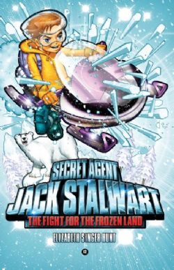 SECRET AGENT JACK STALWART -  THE FIGHT FOR THE FROZEN LAND : THE ARTIC 12