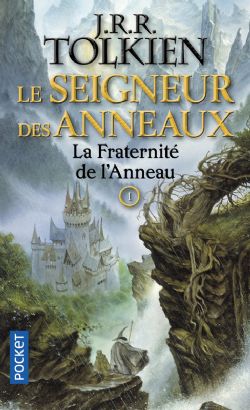 SEIGNEUR DES ANNEAUX, LE -  LA FRATERNITÉ DE L'ANNEAU (NOUVELLE TRADUCTION) 01