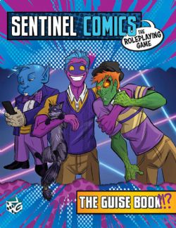 SENTINEL COMICS -  THE RPG GUISE BOOK! (ANGLAIS) -  SUPPLÉMENT
