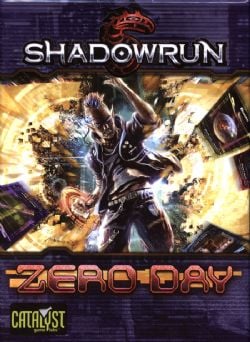 SHADOWRUN -  SHADOWRUN - ZERO DAY