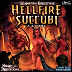 SHADOWS OF BRIMSTONE -  HELLFIRE SUCCUBI (ANGLAIS) -  MISSION PACK