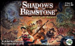 SHADOWS OF BRIMSTONE -  JEU DE BASE - CITY OF THE ANCIENTS - REVISED EDITION (ANGLAIS)