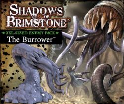 SHADOWS OF BRIMSTONE -  THE BURROWER (ANGLAIS) -  XXL-SIZED ENEMY PACK