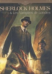 SHERLOCK HOLMES -  L'APPEL DU SANG 1 -  SHERLOCK HOLMES & LES VAMPIRES DE LONDRES 01