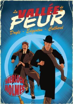 SHERLOCK HOLMES -  LA VALLÉE DE LA PEUR (V.F.) -  UNE HISTOIRE ILLUSTRÉE DE SHERLOCK HOLMES