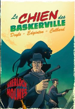 SHERLOCK HOLMES -  LE CHIEN DE BASKERVILLE (V.F.) -  UNE HISTOIRE ILLUSTRÉE DE SHERLOCK HOLMES