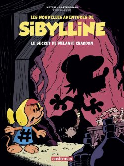 SIBYLLINE -  LE SECRET DE MÉLANIE CHARDON -  NOUVELLES AVENTURES DE SIBYLLINE, LES 01