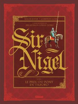 SIR NIGEL -  LE PREU DU PONT DE TILFORD 01