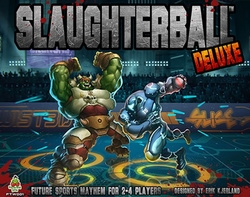 SLAUGHTERBALL DELUXE (ANGLAIS)