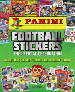 SOCCER -  FOOTBALL STICKER - THE OFFICIAL CELEBRATION : A NOSTALGIC JOURNEY THROUGH THEW WORLD OF PANINI