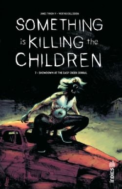SOMETHING IS KILLING THE CHILDREN -  SHOWDOWN AT THE EASY CREEK CORRAL (V.F.) 07