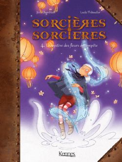 SORCIÈRES SORCIÈRES -  LE MYSTÈRES DES FLEURS DE TEMPÊTE 04