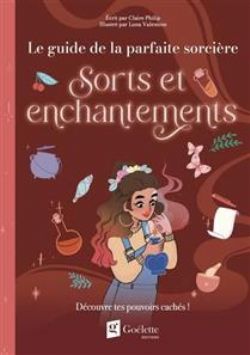 SORTS ET ENCHANTEMENTS : DÉCOUVRE TES POUVOIRS CACHÉS ! -  (V.F.)