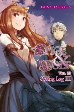 SPICE AND WOLF -  SPRING LOG III -ROMAN- (V.A.) 20