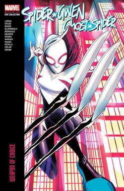 SPIDER-GWEN: GHOST-SPIDER -  MODERN ERA: WEAPON OF CHOICE TP (V.A.) -  EPIC COLLECTION 02