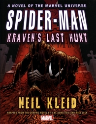 SPIDER-MAN -  KRAVEN'S LAST HUNT -ROMAN- (COUVERTURE RIGIDE) (V.A.)