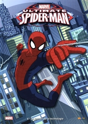 SPIDER-MAN -  LE POUVOIR DE LA TECHNOLOGIE (V.F.) -  ULTIMATE SPIDER-MAN 06