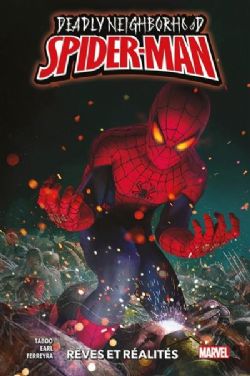 SPIDER-MAN -  RÊVES ET RÉALITÉS (V.F.) -  DEADLY NEIGHBORHOOD SPIDER-MAN