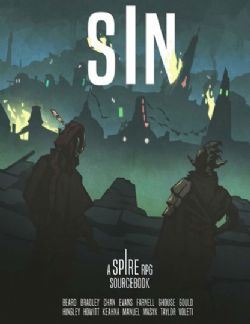 SPIRE: THE CITY MUST FALL -  SIN SOURCEBOOK (ANGLAIS) -  LIVRE DE RÈGLE
