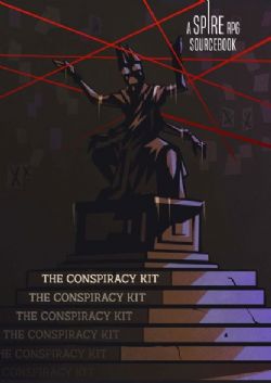 SPIRE: THE CITY MUST FALL -  THE CONSPIRACY KIT (ANGLAIS) -  SUPPLÉMENT