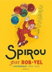 SPIROU -  SPIROU PAR ROB-VEL - L'INTÉGRALE 1938-1943 (V.F.)