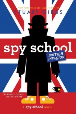 SPY SCHOOL -  BRITISH INVASION - NOVEL (V.A.) 07