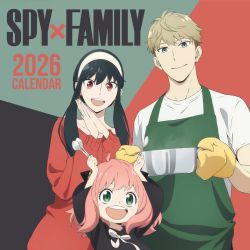 SPY X FAMILY -  CALENDRIER OFFICIEL 2026 -  ANYA, LOID AND YOR
