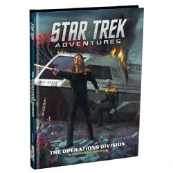 STAR TREK ADVENTURES -  THE OPERATIONS DIVISION (ANGLAIS) -  LIVRE DE RÈGLE 2D20