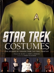 STAR TREK -  COSTUMES, FIVE DECADES OF FASHION FROM THE FINAL FRONTIER