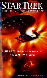 STAR TREK -  INDISTINGUISHABLE FROM MAGIC 86 -  THE NEXT GENERATION