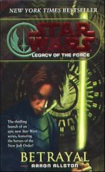 STAR WARS -  BETRAYAL MM 1 -  LEGACY OF THE FORCE