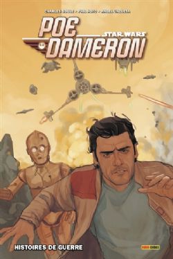 STAR WARS -  HISTOIRES DE GUERRE (V.F.) -  POE DAMERON 02