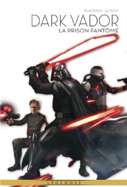 STAR WARS -  LA PRISON FANTÔME (V.F.) -  LÉGENDES : DARK VADOR 04