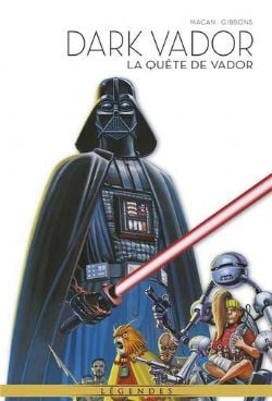 STAR WARS -  LA QUÊTE DE VADOR (V.F.) -  LÉGENDES : DARK VADOR 08