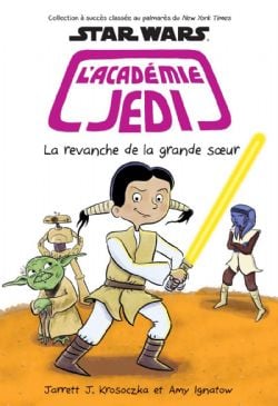 STAR WARS -  LA REVANCHE DE LA GRANDE SOEUR (V.F.) -  L'ACADÉMIE JEDI 07