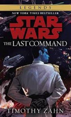 STAR WARS -  LEGENDS - THE LAST COMMAND MM 3 -  THRAWN TRILOGY