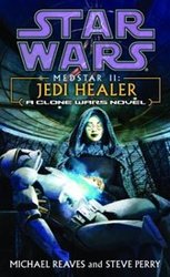 STAR WARS -  MEDSTAR: JEDI HEALER MM 3 -  CLONE WARS