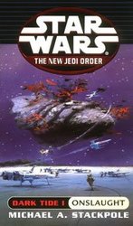 STAR WARS -  ONSLAUGHT (DARK TIDE, BOOK 01) (V.A.) -  THE NEW JEDI ORDER 02