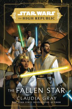 STAR WARS -  THE FALLEN STAR (COUVERTURE RIGIDE) (V.A.) -  THE HIGH REPUBLIC