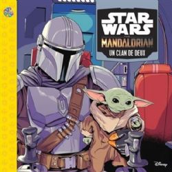 STAR WARS -  UN CLAN DE DEUX -  THE MANDALORIAN