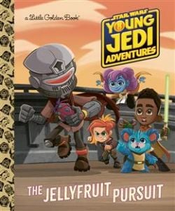 STAR WARS: YOUNG JEDI ADVENTURES -  THE JELLYFRUIT PURSUIT (V.A.) -  A LITTLE GOLDEN BOOK