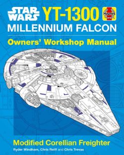 STAR WARS -  YT-1300 MILLENIUM FALCON; OWNERS' WORKSHOP MANUAL HC