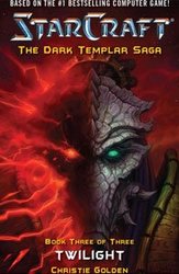 STARCRAFT -  TWILIGHT MM (V.A.) -  DARK TEMPLAR SAGA 03