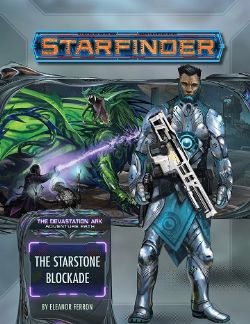 STARFINDER -  THE DEVASTATION ARK 2 - THE STARSTONE BLOCKADE (ANGLAIS) -  ADVENTURE PATH 02