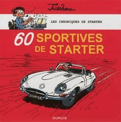 STARTER -  60 VOITURES SPORTIVES DE STARTER -  LES CHRONIQUES DE STARTER