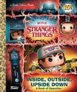 STRANGER THINGS -  INSIDE, OUTSIDE, UPSIDE DOWN (V.A.) -  A LITTLE GOLDEN BOOK