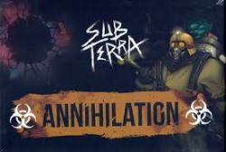 SUB TERRA -  ANNIHILATION (ANGLAIS)