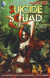 SUICIDE SQUAD -  KICKED IN THE TEETH TP -  SUICIDE SQUAD: THE NEW 52! 01