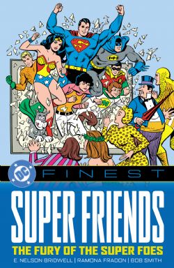 SUPER FRIENDS -  THE FURY OF THE SUPER FOES - TP (V.A.) -  DC FINEST