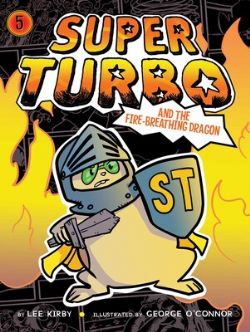 SUPER TURBO -  SUPER TURBO AND THE FIRE-BREATHING DRAGON - NOVEL (V.A.) 05